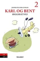Karl og Bent bygger et fly af Jesper Felumb Conrad