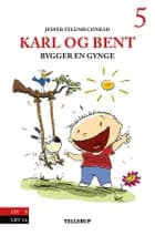 Karl og Bent bygger en gynge af Jesper Felumb Conrad