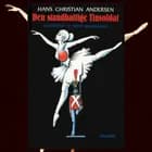 H. C. Andersen: Den standhaftige Tinsoldat