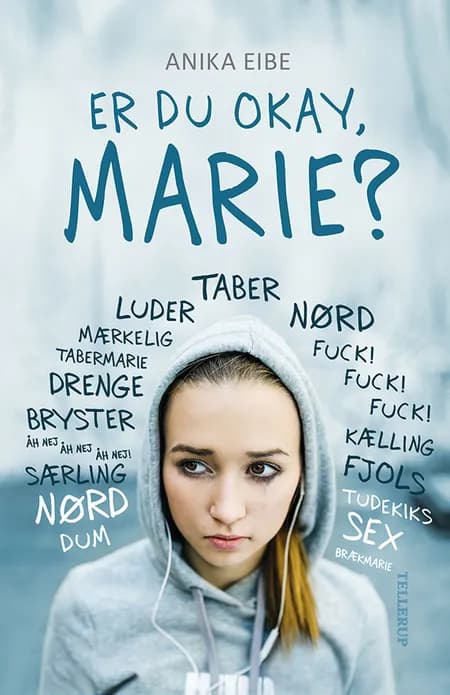 Er du okay, Marie? af Anika Eibe