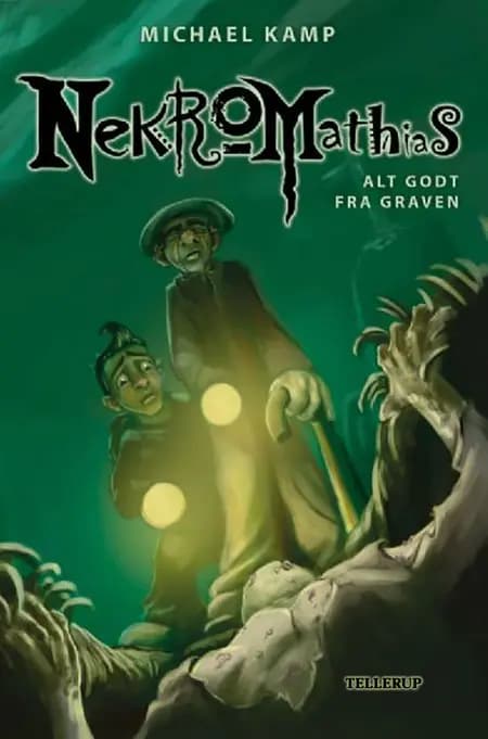 Nekromathias #2: Alt godt fra graven af Michael Kamp