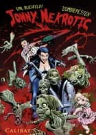 Jonny Nekrotic #1: Zombiepesten
