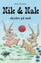 Nik & Nak: Nik & Nak skyder på mål