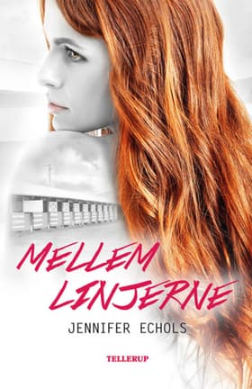 Mellem linjerne af Jennifer Echols