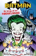 Batman: Et brag af en fødselsdag