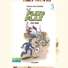Flix & Flax #3: Flix og Flax og Mik af Thomas Friis Pedersen