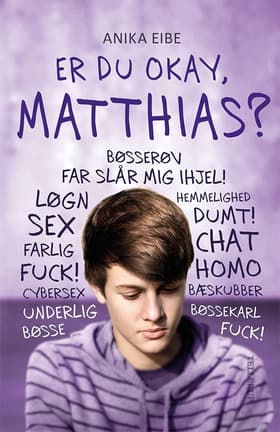 Er du okay, Matthias? af Anika Eibe
