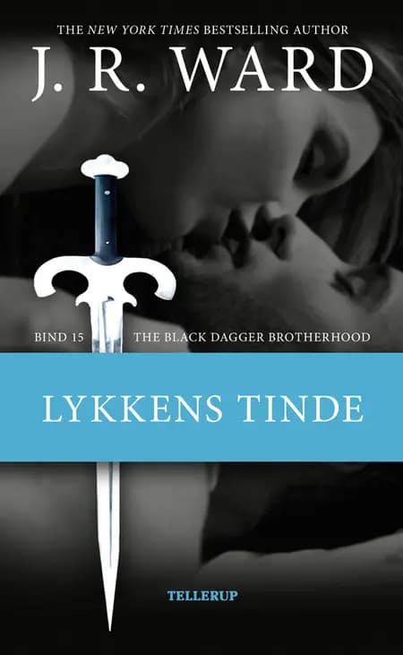 Lykkens tinde af J. R. Ward