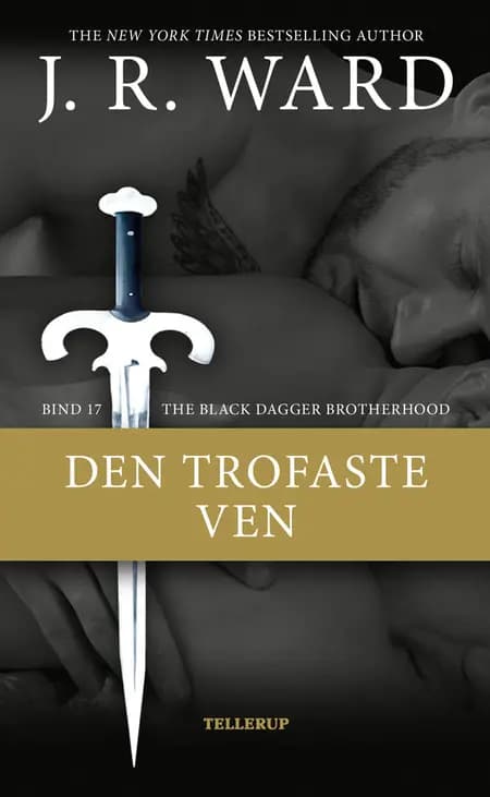 Den trofaste ven af J. R. Ward