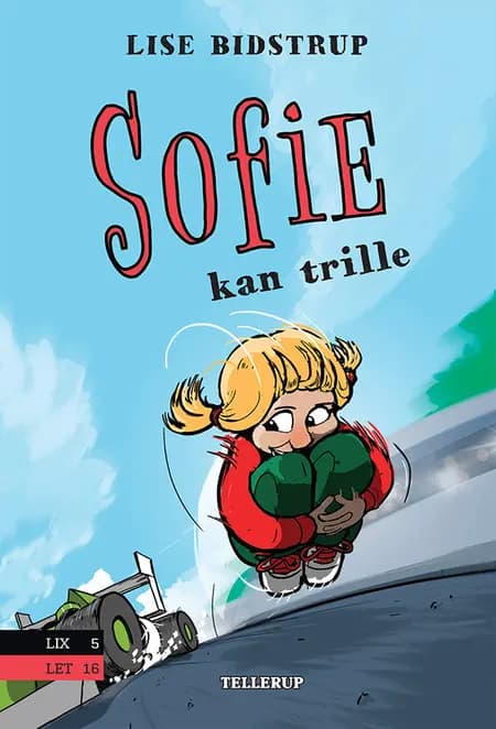 Sofie kan trille af Lise Bidstrup