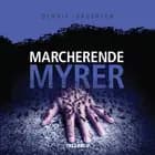 En Roland Triel-krimi #4: Marcherende Myrer