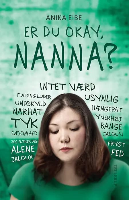 Er du okay, Nanna? af Anika Eibe