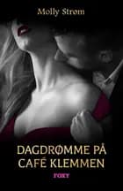 Dagdrømme på café Klemmen