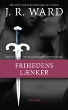 The Black Dagger Brotherhood #12: Frihedens lænker