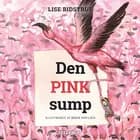 Øens sjæl #2: Den pink sump