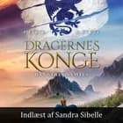 Dragernes konge #3: Banneret samles af Pernille Eybye og Carina Evytt