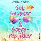 Sol, Sommer og Scorereplikker