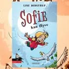 Sofie #3: Sofie kan flyve af Lise Bidstrup