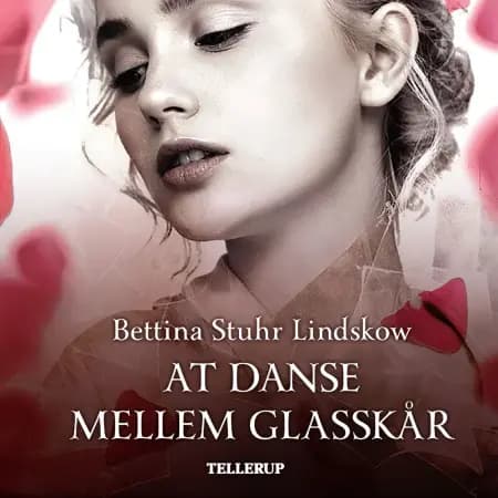 At danse mellem glasskår af Bettina Stuhr Lindskow