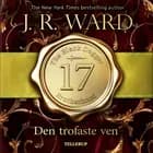 The Black Dagger Brotherhood #17: Den trofaste ven