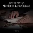 Mordet på Leon Culman af Bjarne Reuter