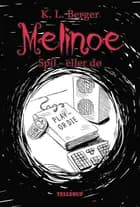 Melinoe 3: Spil - eller dø