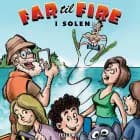 Far til fire #2: Far til fire i solen