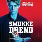 Smukke dreng af Charlotte Fischer