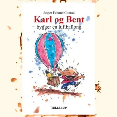 Karl og Bent bygger en luftballon af Jesper Felumb Conrad