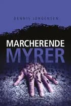 Marcherende Myrer