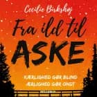 Det ingen ser #1: Fra ild til aske 