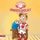 Håndboldholdet #1: En svær kamp