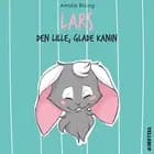 Lars den lille, glade kanin