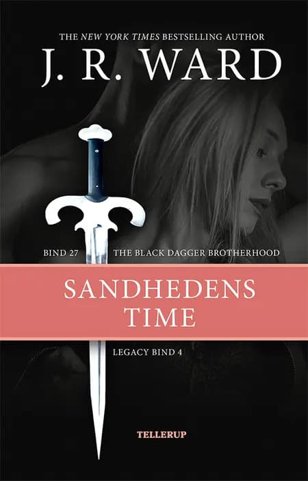 Sandhedens time af J. R. Ward