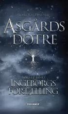 Asgårds døtre #1: Ingeborgs fortælling