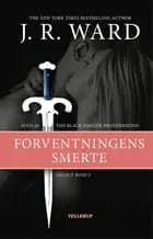 The Black Dagger Brotherhood #26: Forventningens smerte: Legacy #3