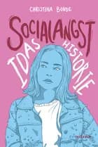 Socialangst: Idas historie