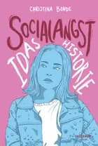 Angst #1: Socialangst: Idas historie