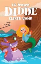 Didde elsker alt #5: Didde elsker vand (LYT & LÆS) af LG Jensen