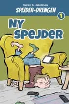 Spejderdrengen #1: Ny spejder (LYT & LÆS)