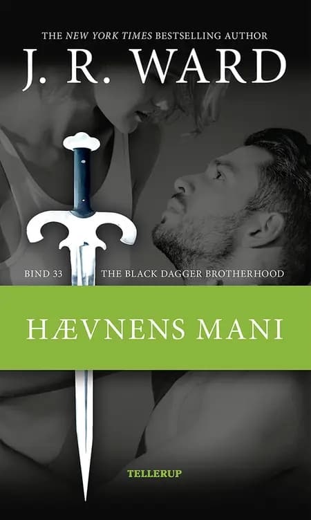 Hævnens mani af J. R. Ward