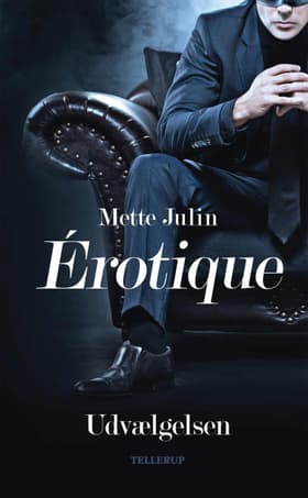 Érotique #1: Udvælgelsen af Mette Julin