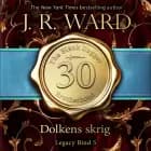 The Black Dagger Brotherhood #30: Dolkens skrig: Legacy 5