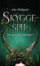 Dronningens Udvalgte #1: Skyggespil