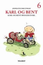 Karl og Bent #6: Karl og Bent bygger en bil (LYT & LÆS)