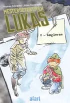 Mesterdetektiven Lukas #2: Nøglerne (LYT & LÆS)