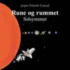 Rune og rummet #1: Solsystemet