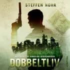 Dobbeltliv af Steffen Nohr