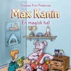 Max Kanin #1: En magisk hat af Thomas Friis Pedersen