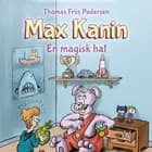 Max Kanin #1: En magisk hat
